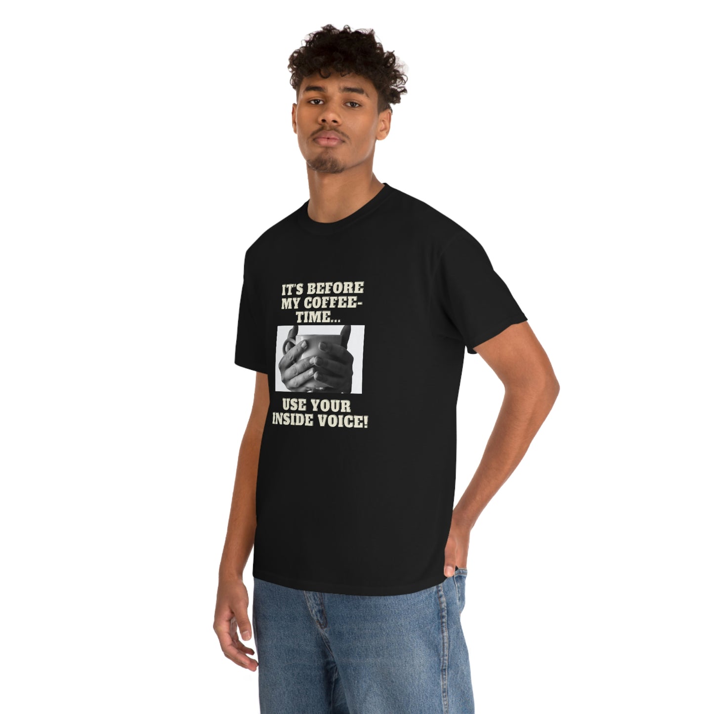 "Not before my morning coffee-time" Unisex Heavy Cotton Tee