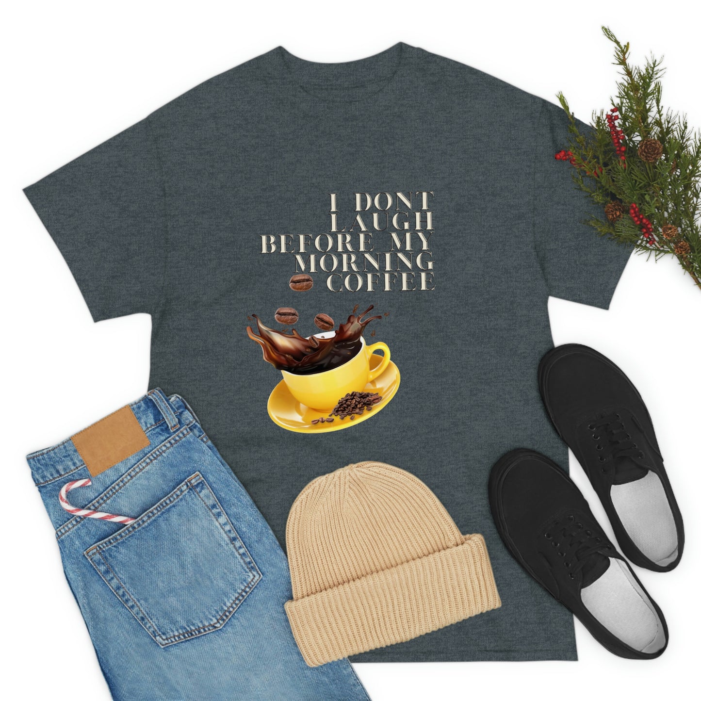 "Not before my morning Coffee" Unisex Heavy Cotton Tee