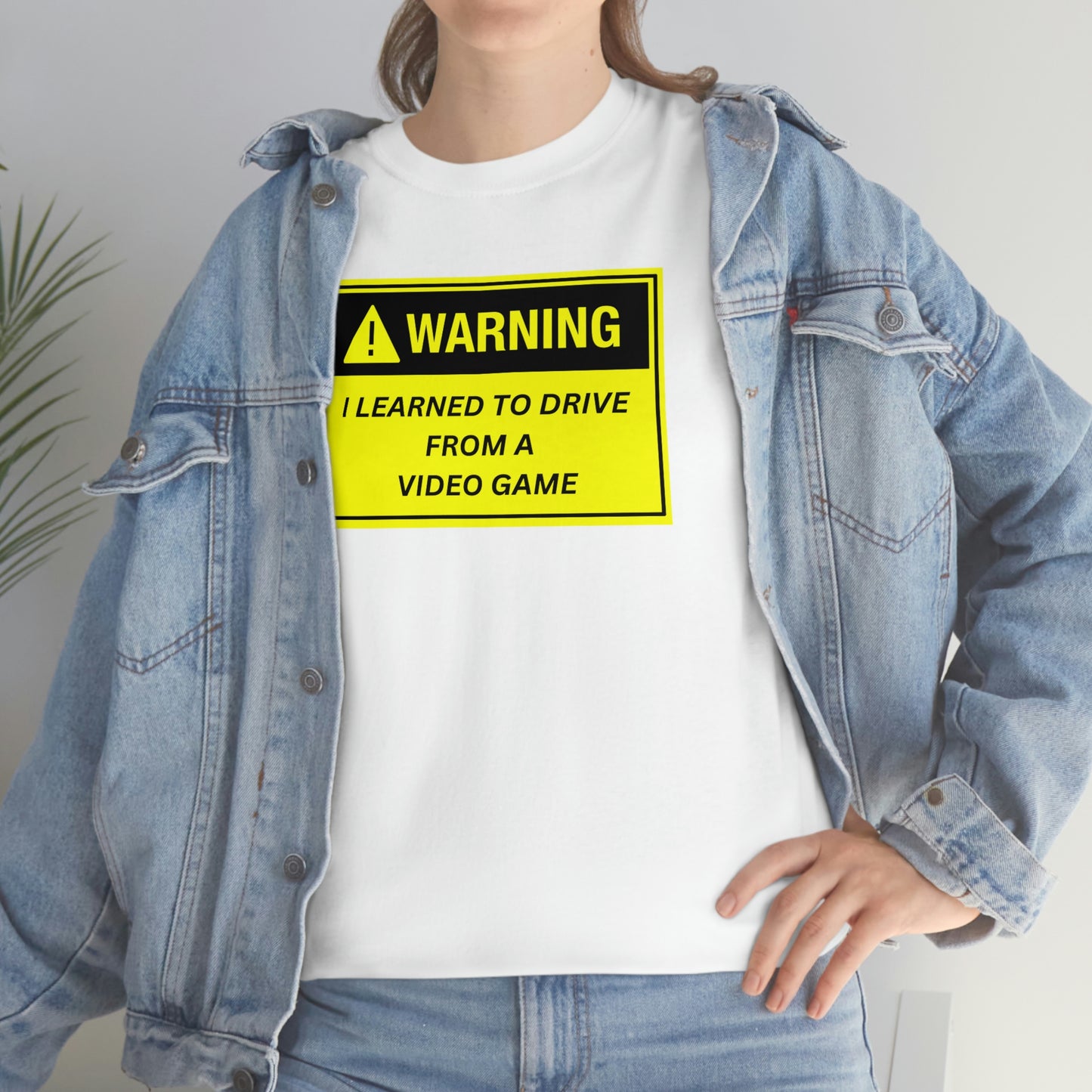 WARNING I LEARNED TO DRIVE WATCHING VIDEO GAMES ~ Unisex Heavy Cotton Tee