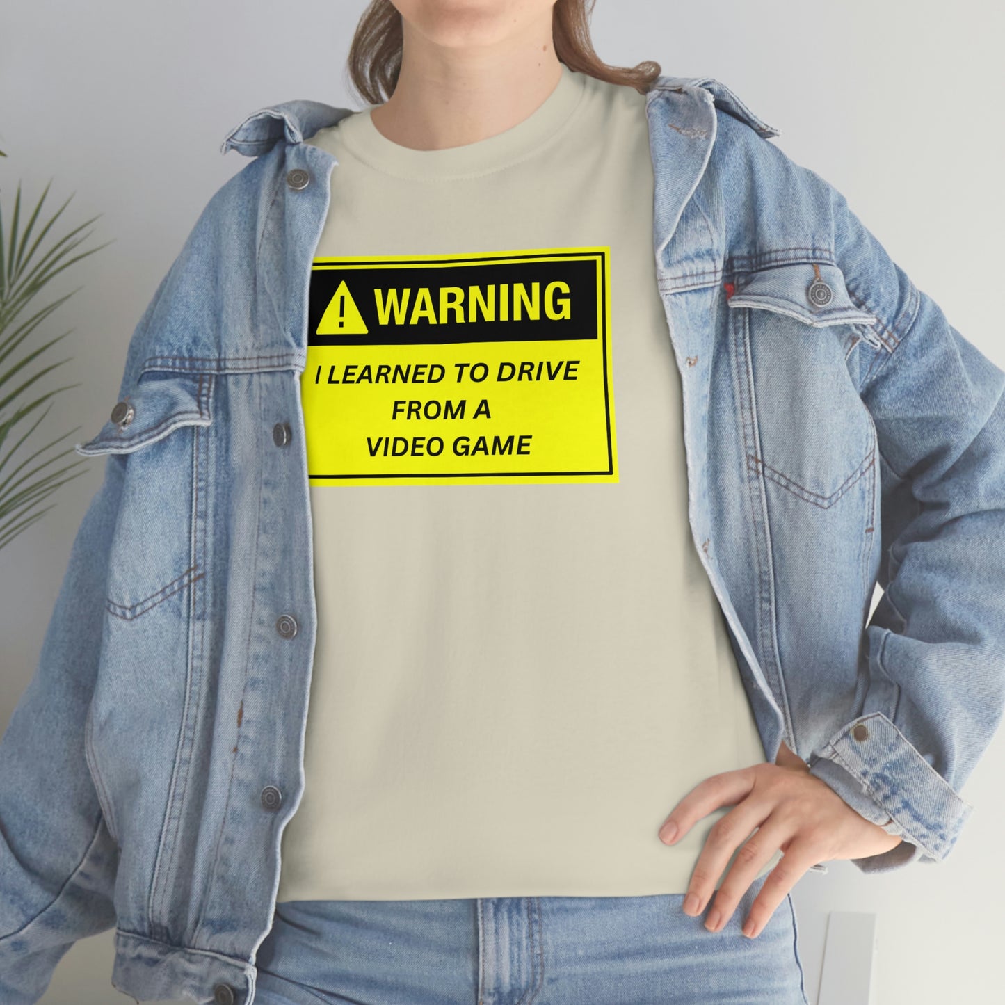 WARNING I LEARNED TO DRIVE WATCHING VIDEO GAMES ~ Unisex Heavy Cotton Tee