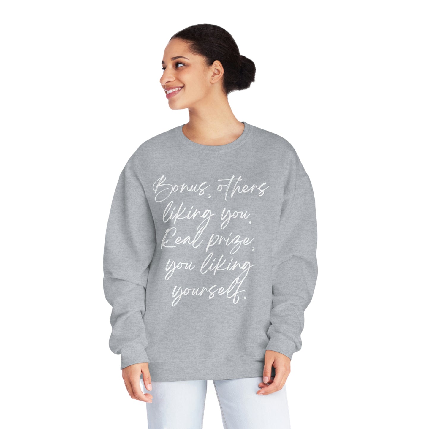 You Like Yourself  Unisex NuBlend® Crewneck Sweatshirt