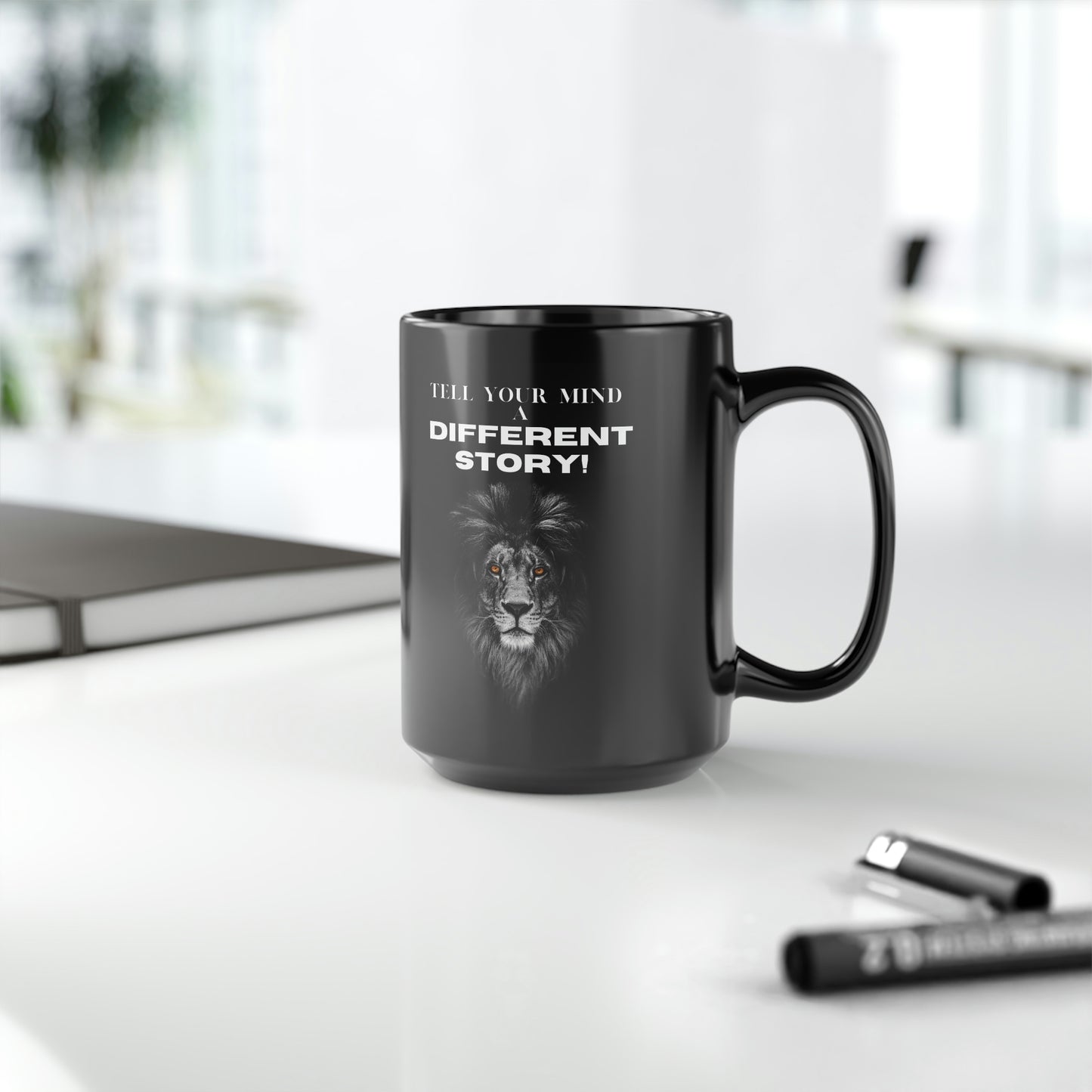 TELL YOUR MIND A DIFFERENT STORY Black Mug, 15oz