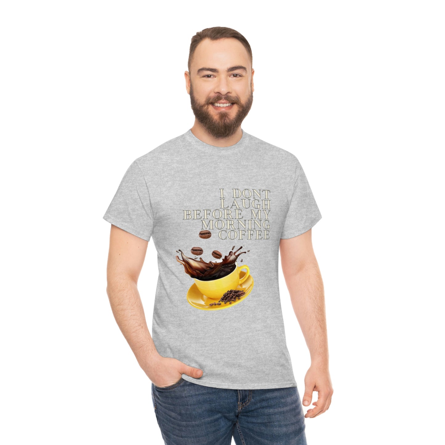 "Not before my morning Coffee" Unisex Heavy Cotton Tee