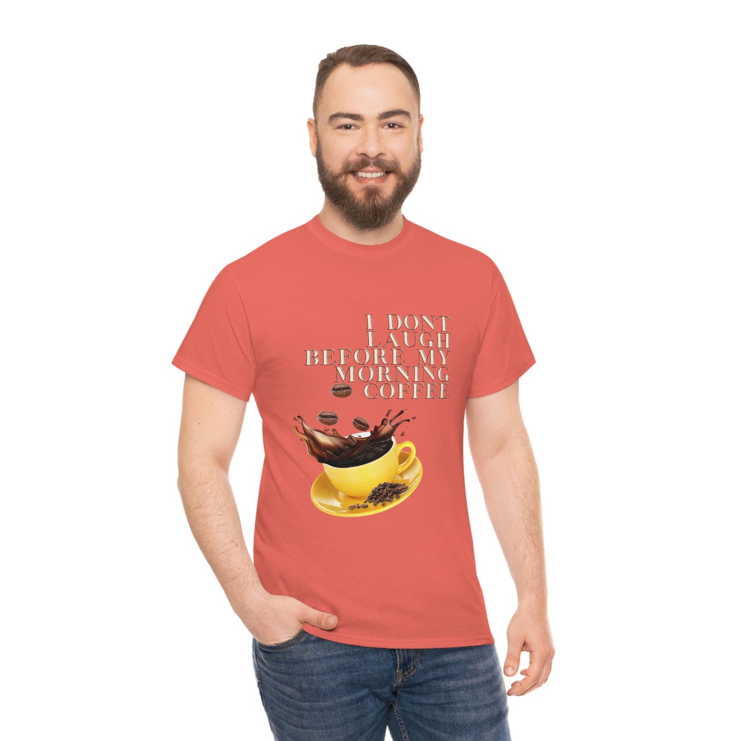 "Not before my morning Coffee" Unisex Heavy Cotton Tee