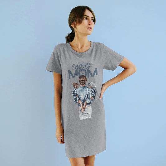 SUPER MOM Organic T-Shirt Dress