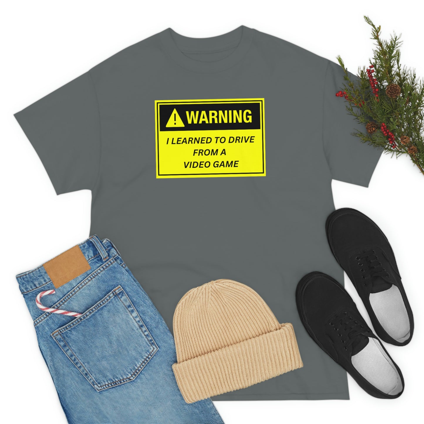 WARNING I LEARNED TO DRIVE WATCHING VIDEO GAMES ~ Unisex Heavy Cotton Tee