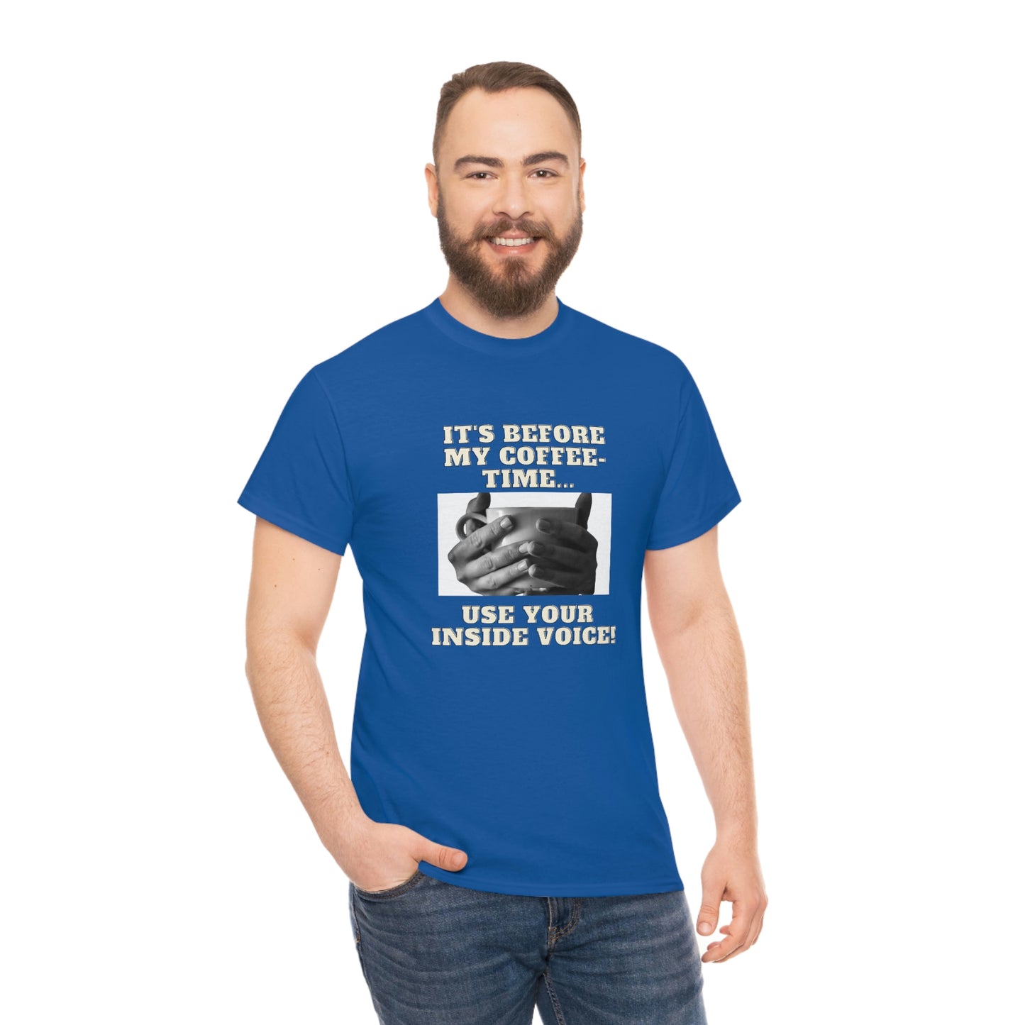 "Not before my morning coffee-time" Unisex Heavy Cotton Tee