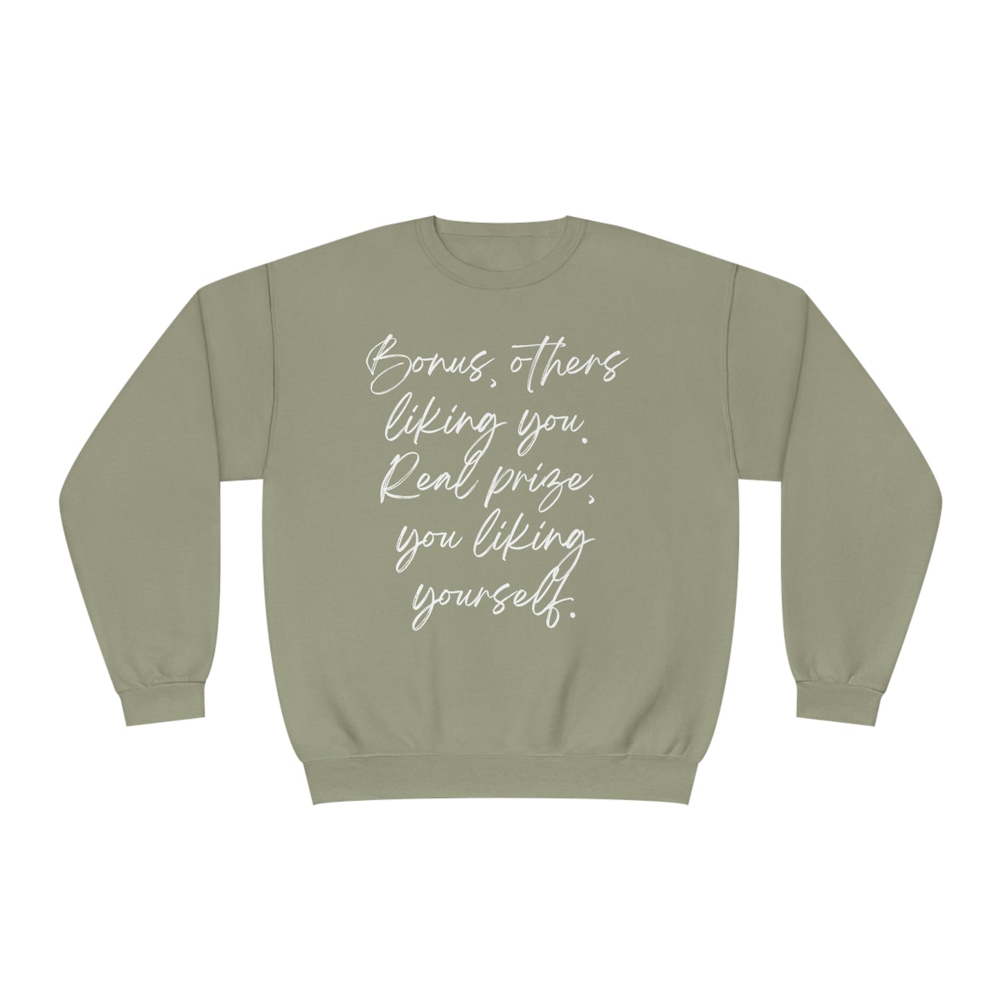 You Like Yourself  Unisex NuBlend® Crewneck Sweatshirt