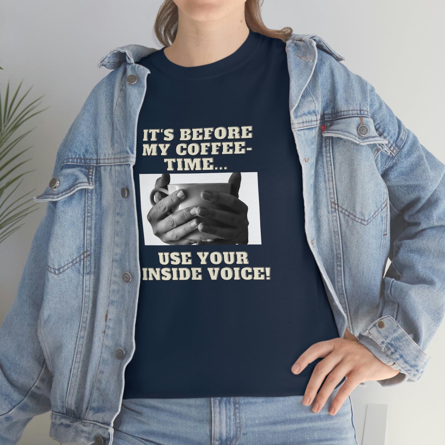 "Not before my morning coffee-time" Unisex Heavy Cotton Tee