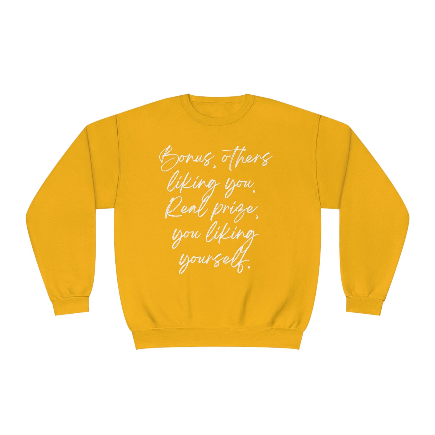 You Like Yourself  Unisex NuBlend® Crewneck Sweatshirt