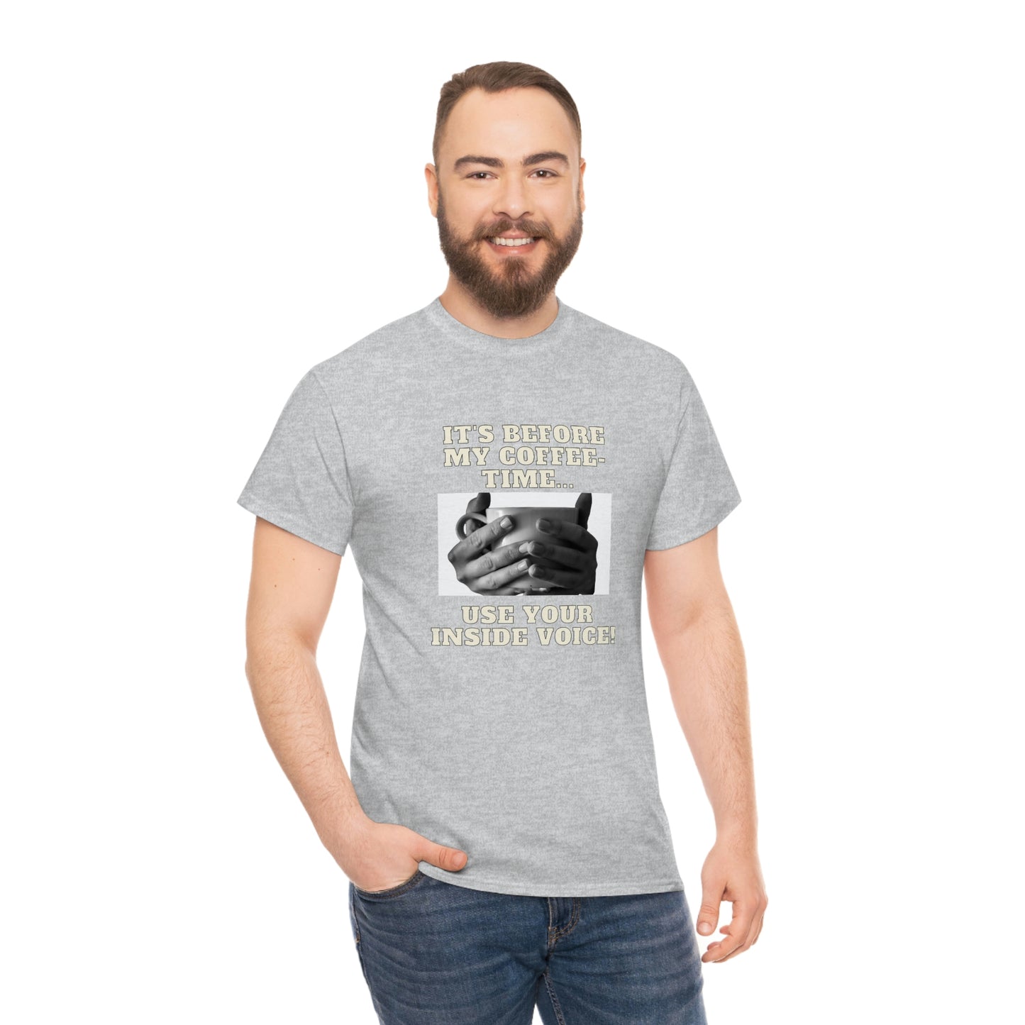 "Not before my morning coffee-time" Unisex Heavy Cotton Tee