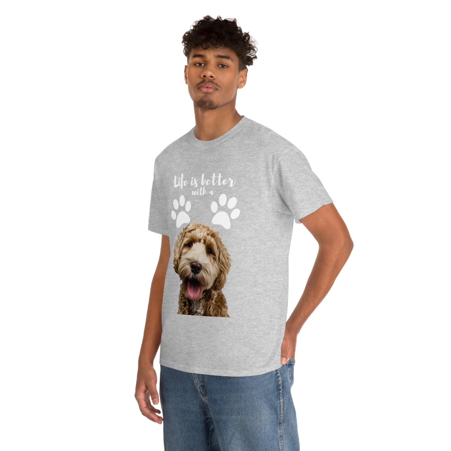 Life is better with a DOG Unisex Heavy Cotton Tee