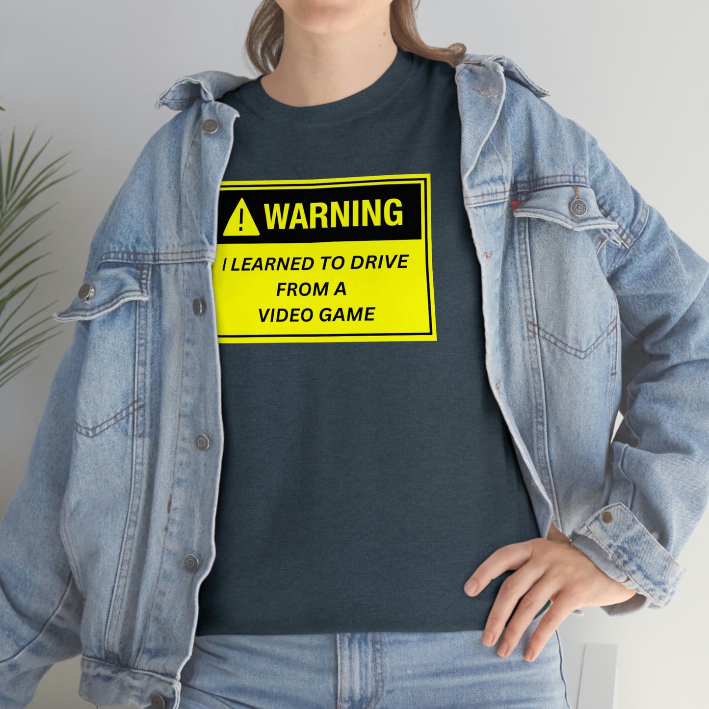 WARNING I LEARNED TO DRIVE WATCHING VIDEO GAMES ~ Unisex Heavy Cotton Tee