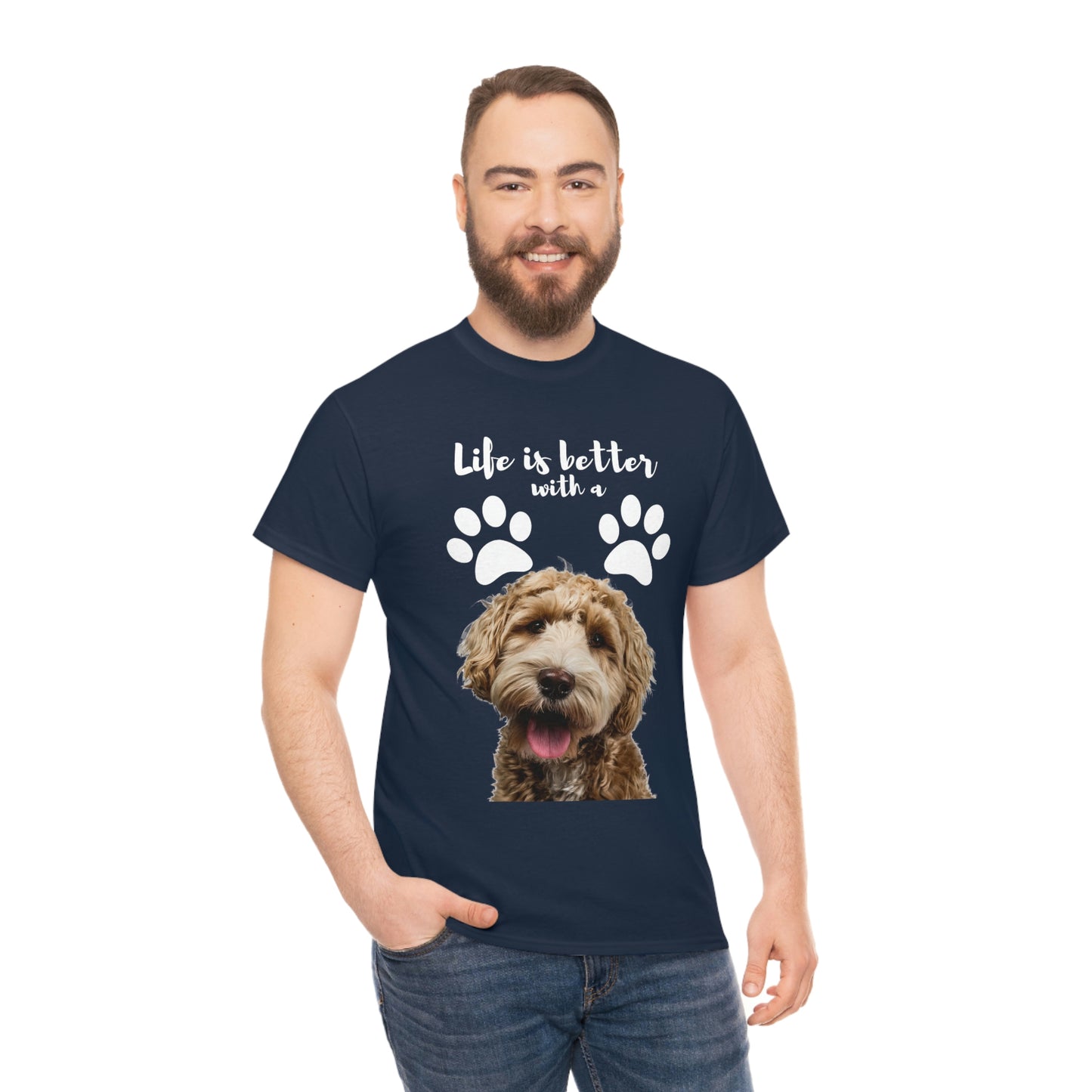 Life is better with a DOG Unisex Heavy Cotton Tee