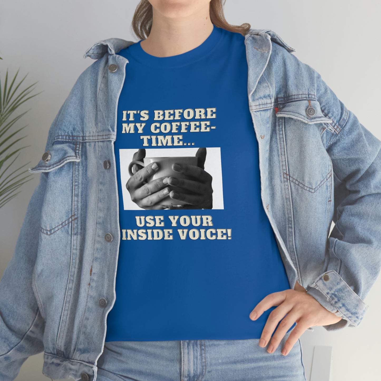 "Not before my morning coffee-time" Unisex Heavy Cotton Tee