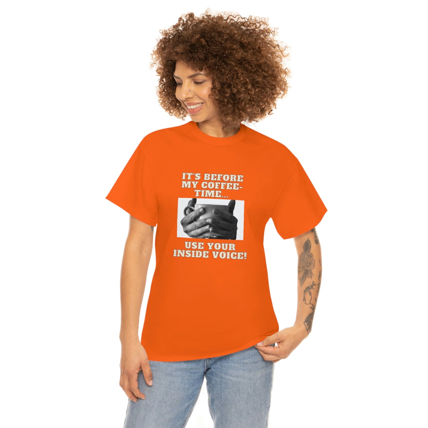 "Not before my morning coffee-time" Unisex Heavy Cotton Tee