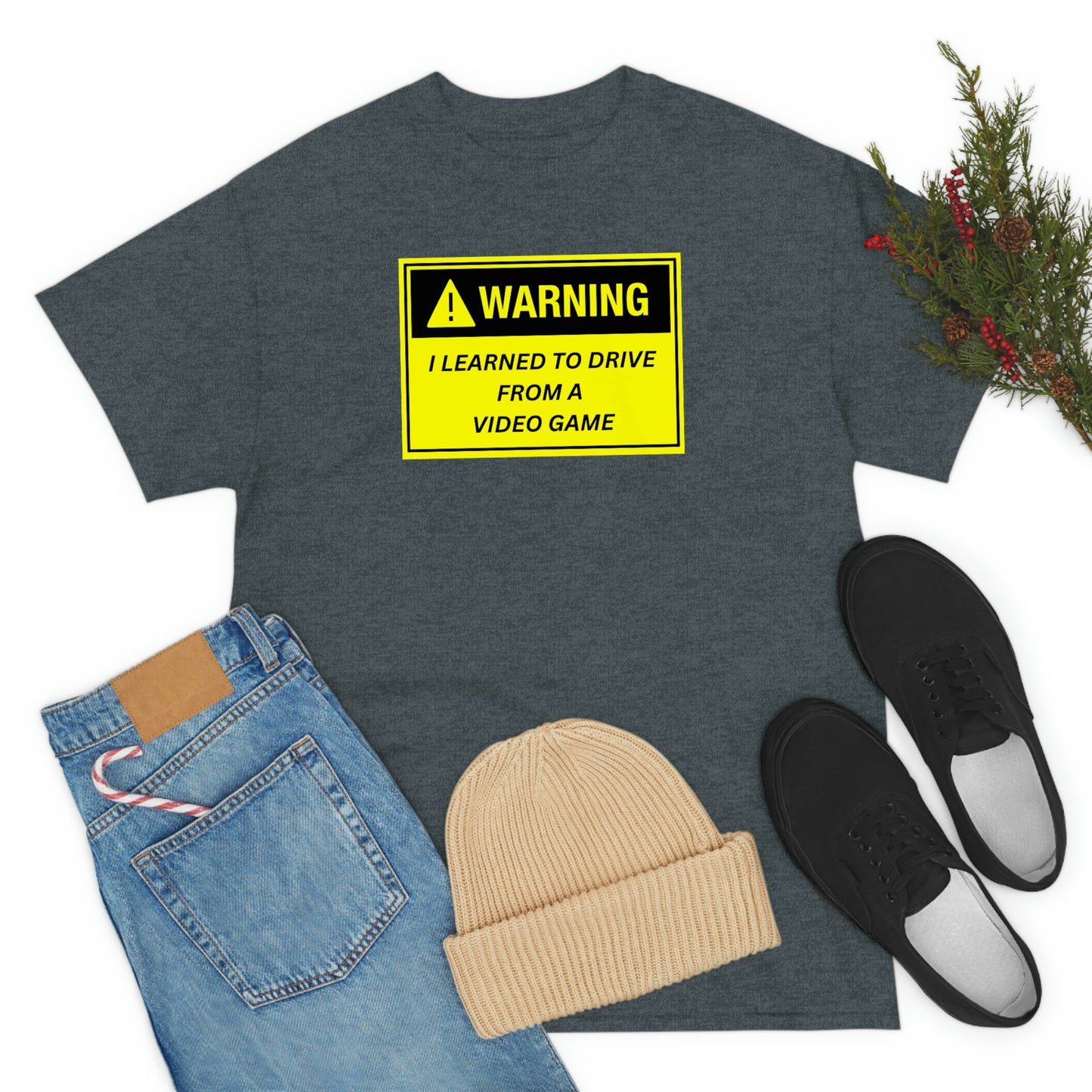 WARNING I LEARNED TO DRIVE WATCHING VIDEO GAMES ~ Unisex Heavy Cotton Tee