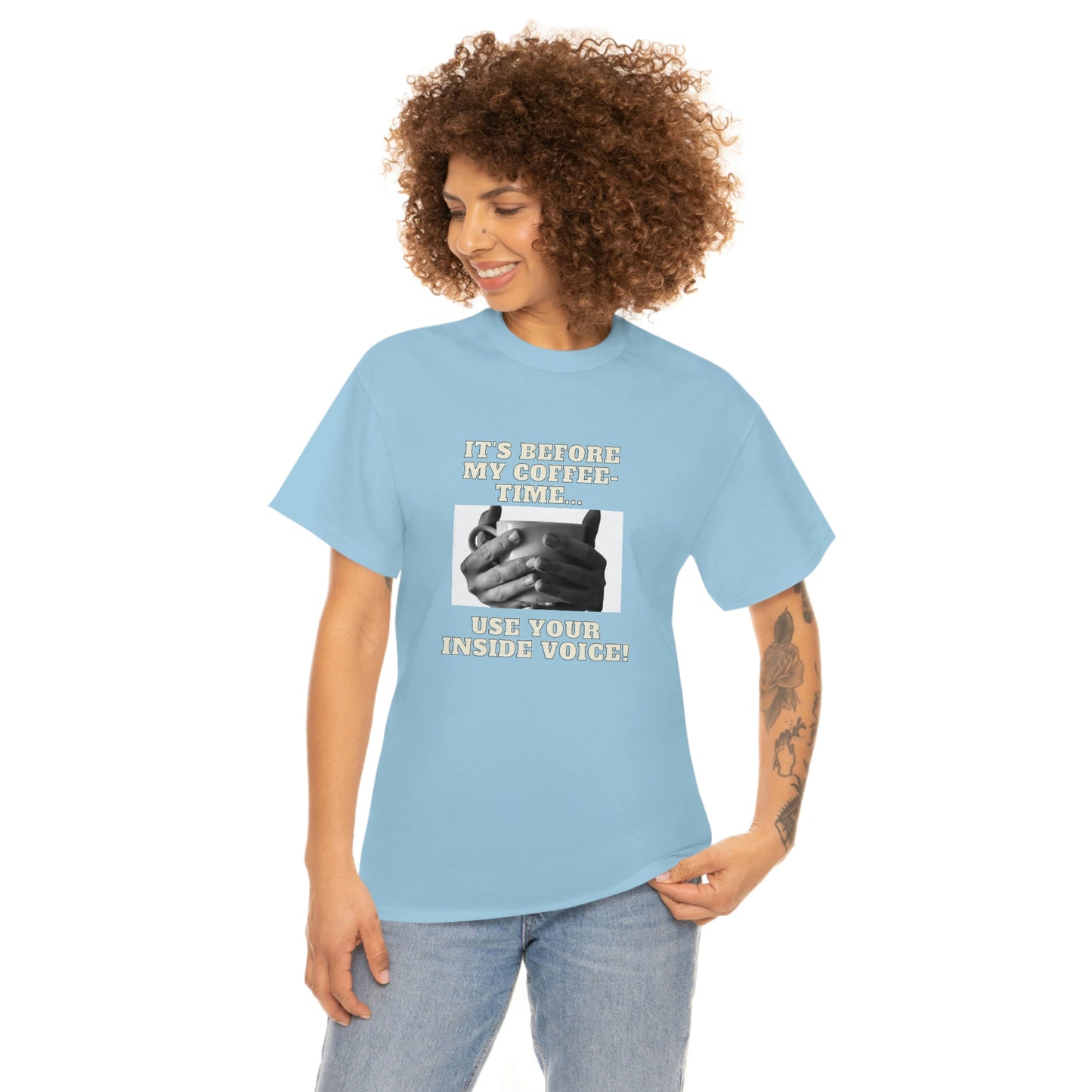 "Not before my morning coffee-time" Unisex Heavy Cotton Tee