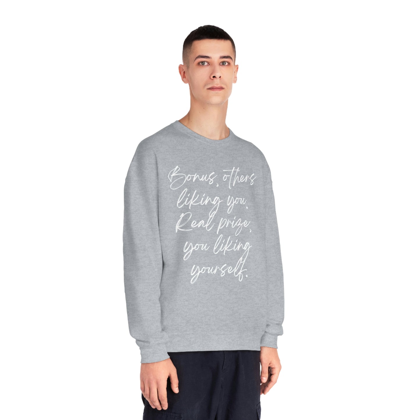 You Like Yourself  Unisex NuBlend® Crewneck Sweatshirt