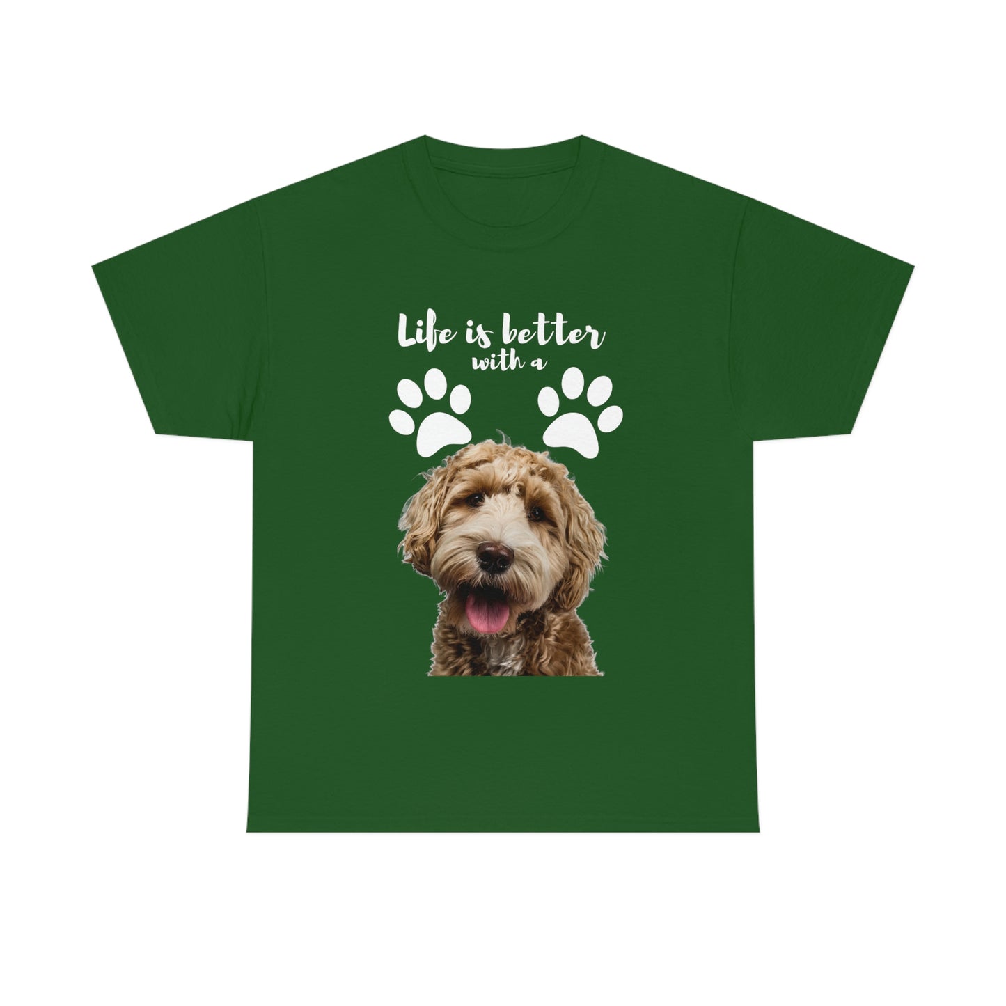 Life is better with a DOG Unisex Heavy Cotton Tee